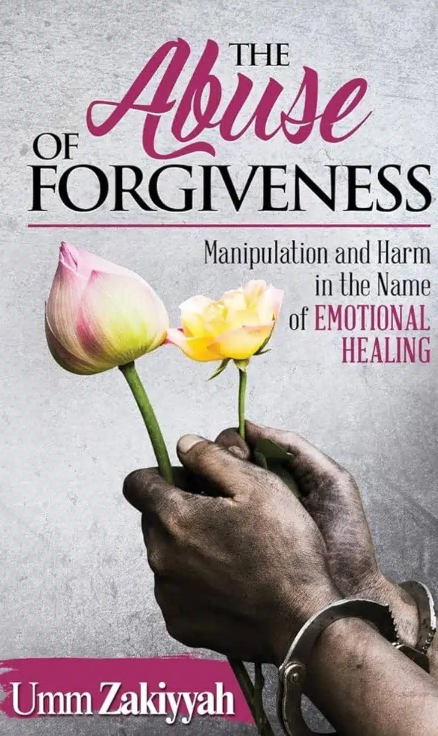 The Abuse Of Forgiveness